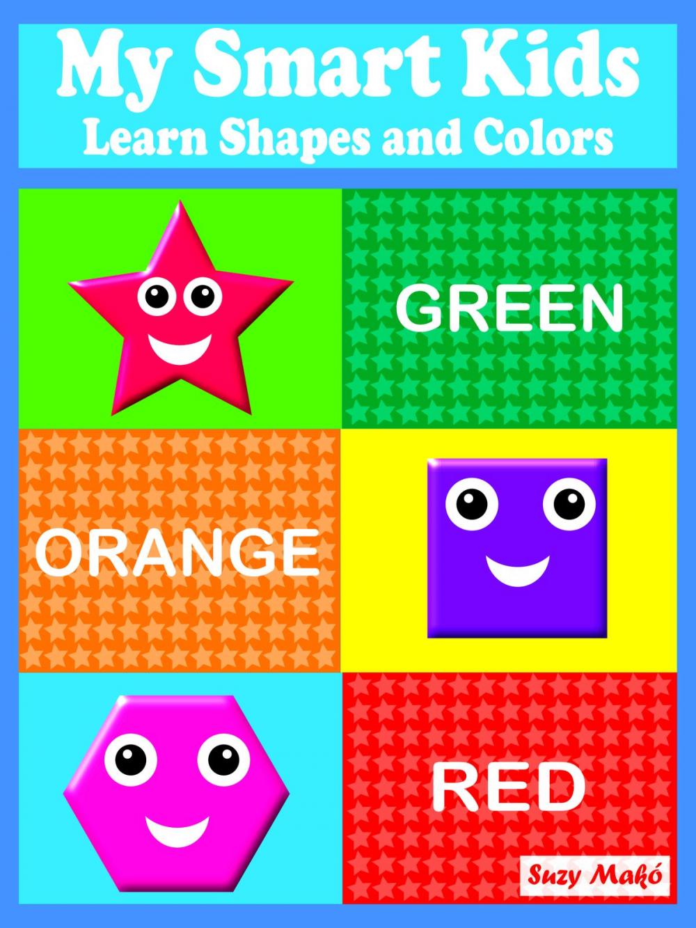 Big bigCover of My Smart Kids - Learn Shapes and Colors