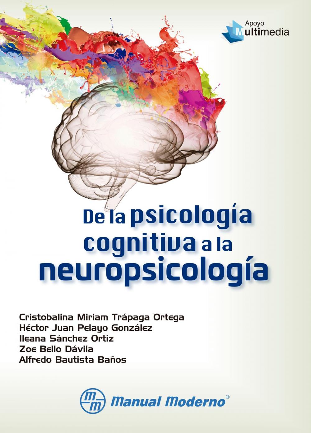 Big bigCover of De la psicología cognitiva a la neuropsicología