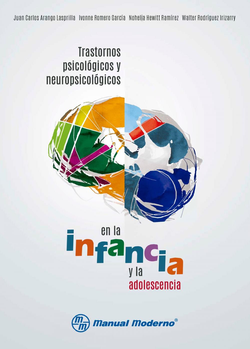 Big bigCover of Trastornos psicológicos y neuropsicológicos en la infancia y la adolescencia