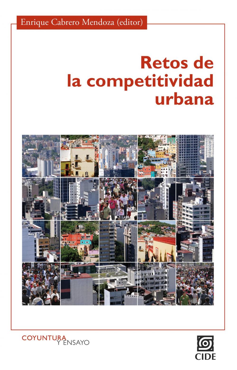 Big bigCover of Retos de la competitividad urbana