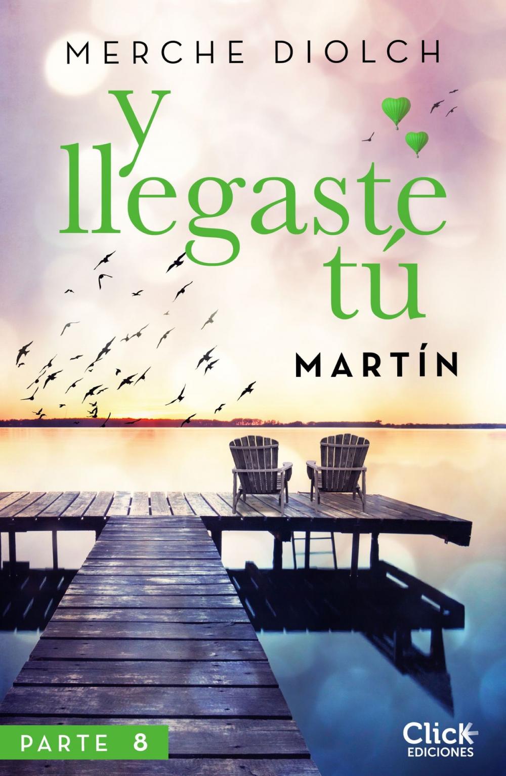 Big bigCover of Y llegaste tú 8. Martín