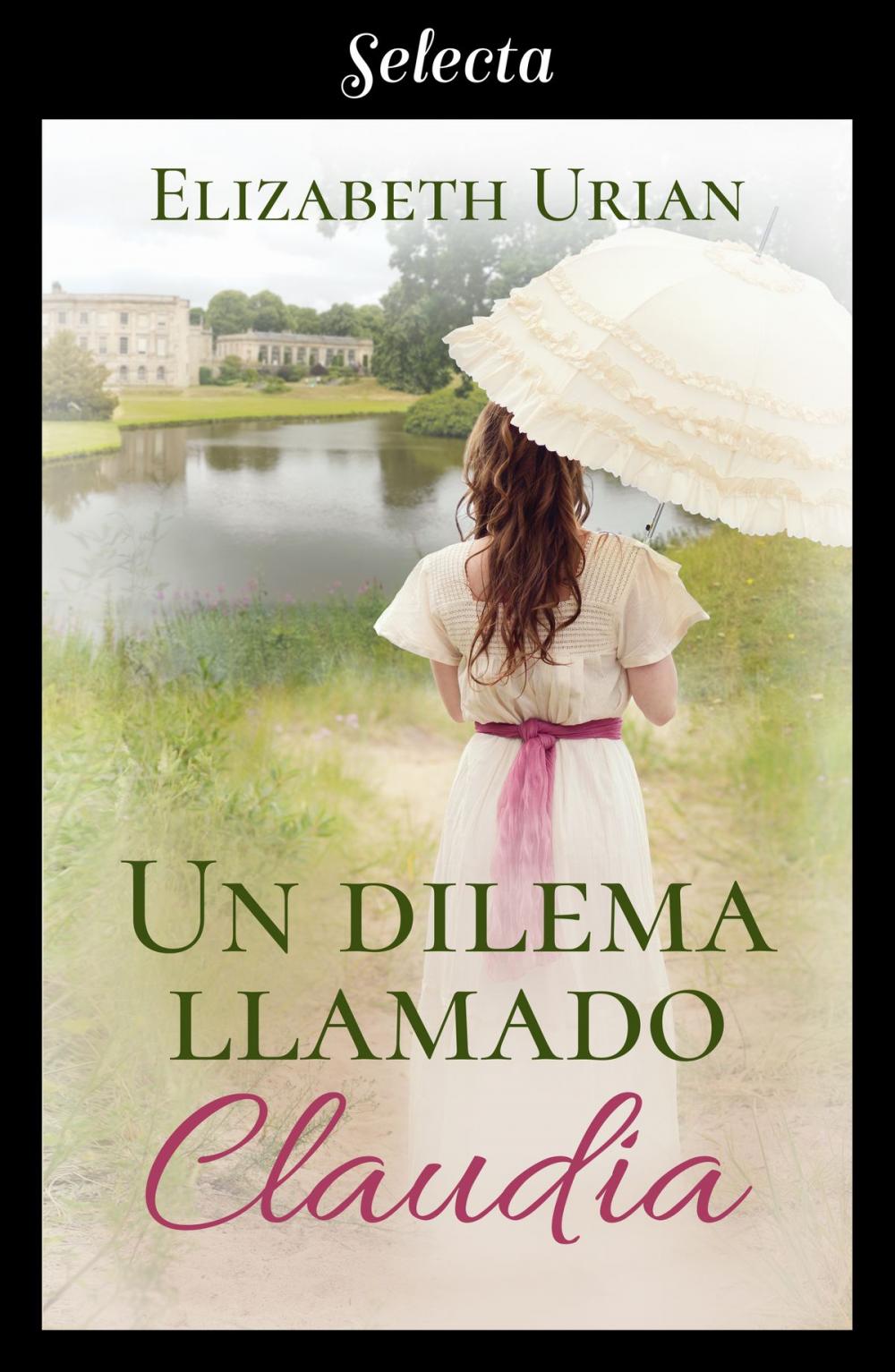 Big bigCover of Un dilema llamado Claudia (Dilemas 2)