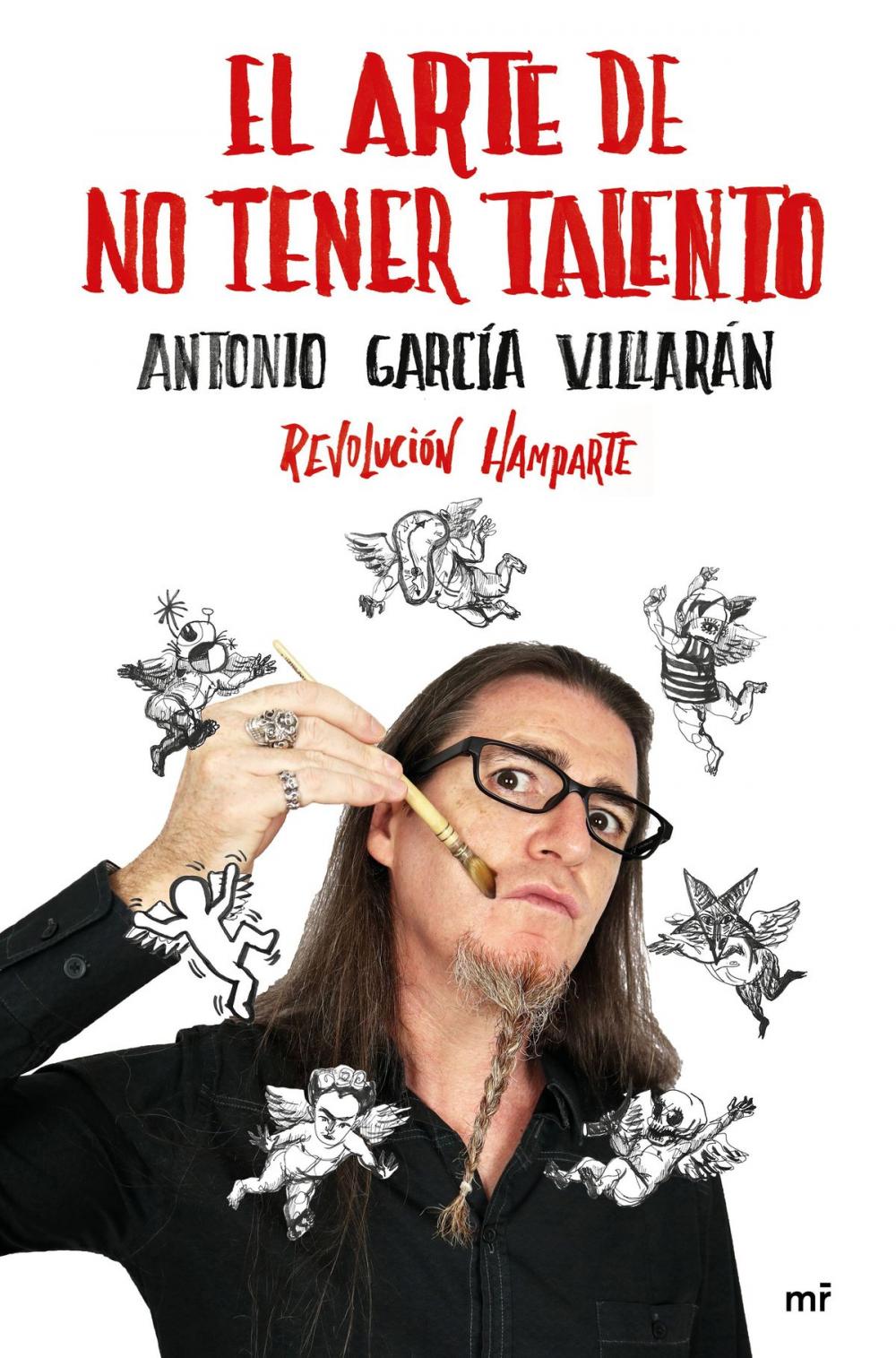 Big bigCover of El arte de no tener talento. Revolución Hamparte