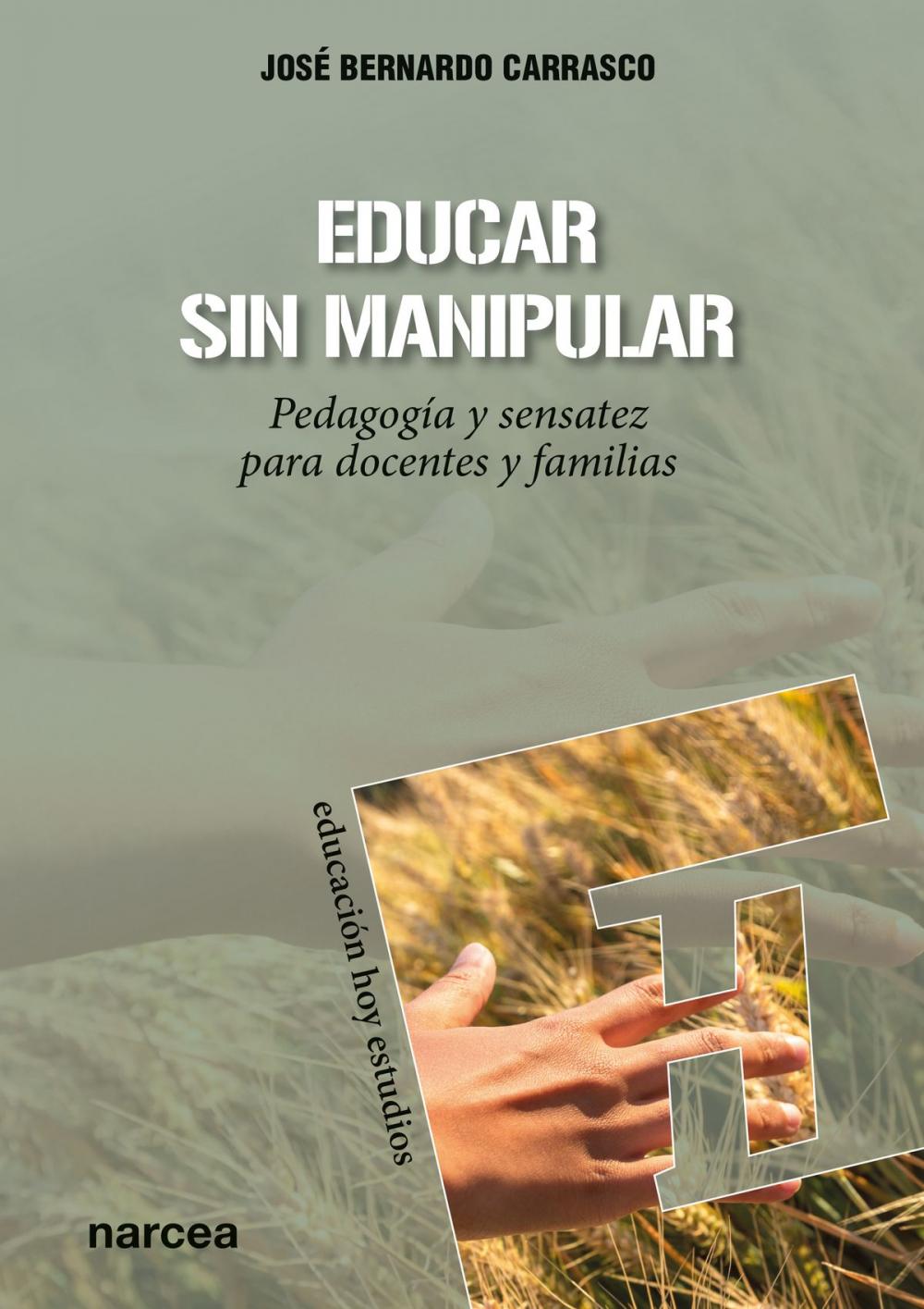 Big bigCover of Educar sin manipular