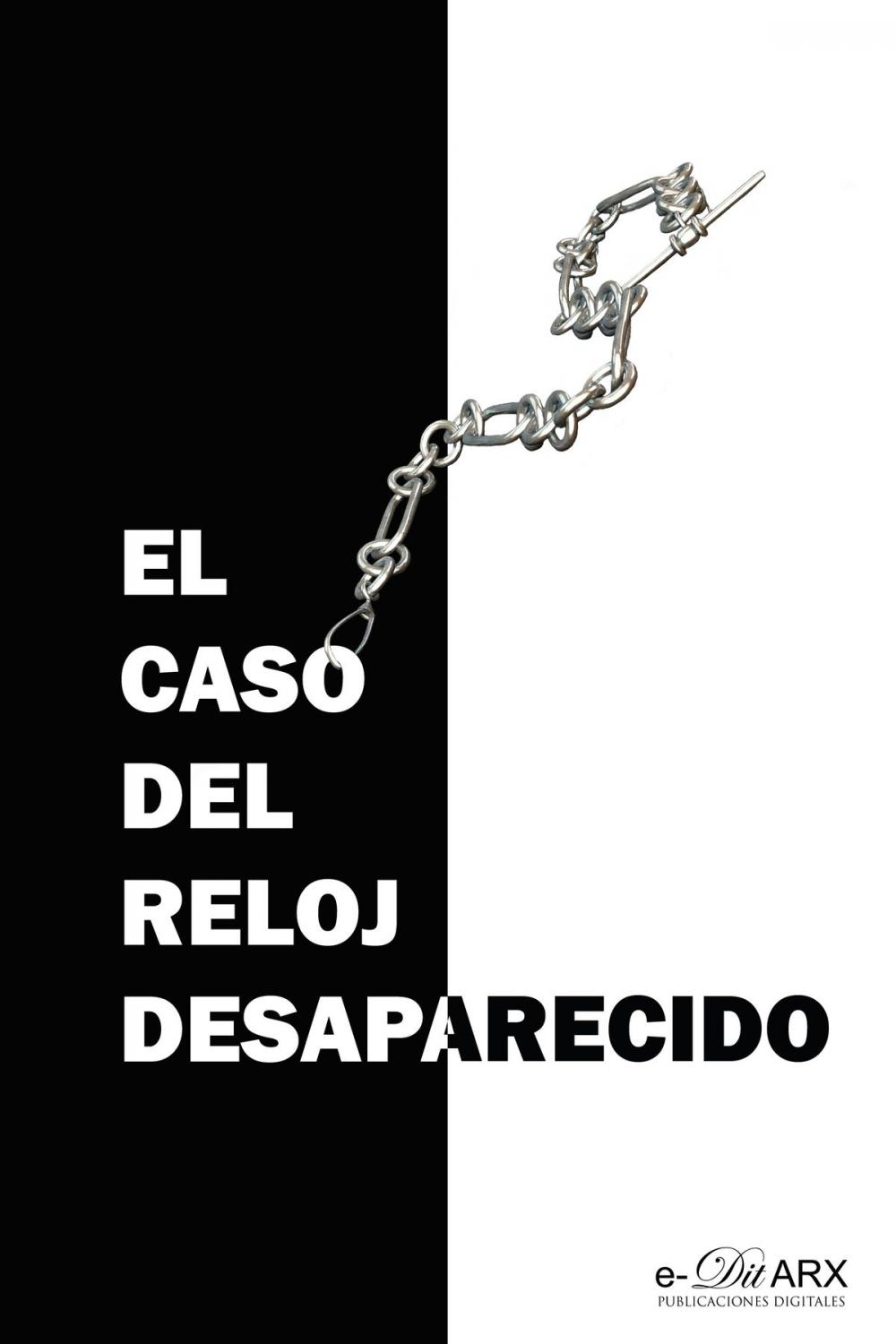 Big bigCover of El caso del reloj desaparecido