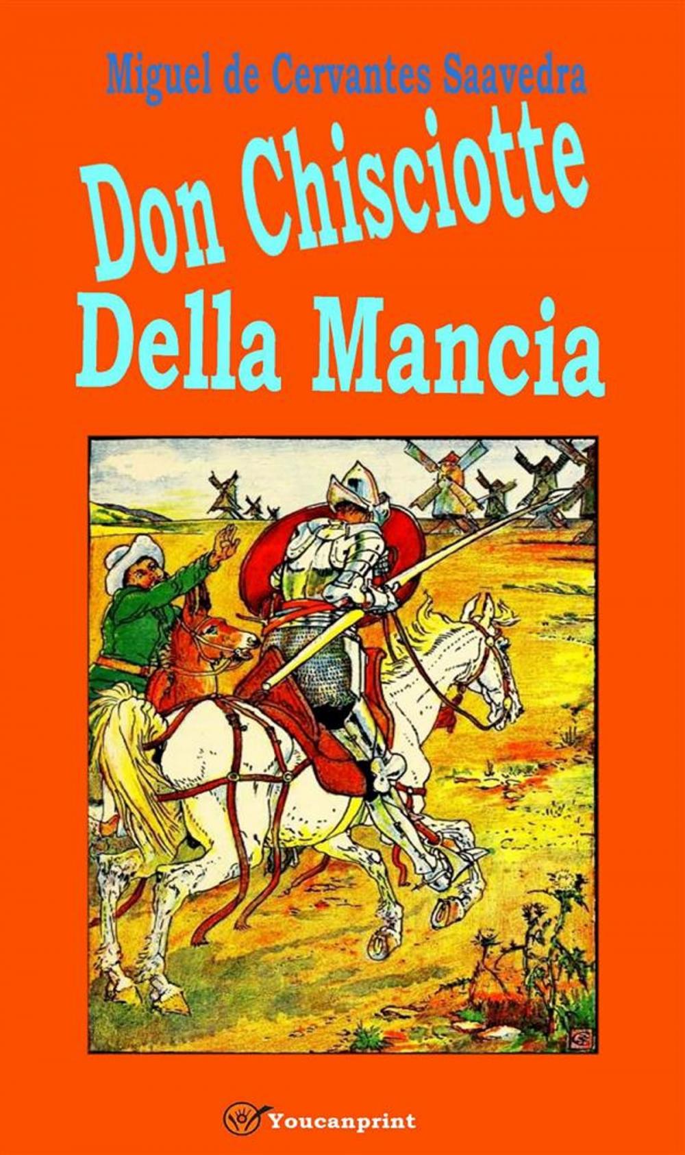 Big bigCover of Don Chisciotte della Mancia (Con l'aggiunta delle Novelle)