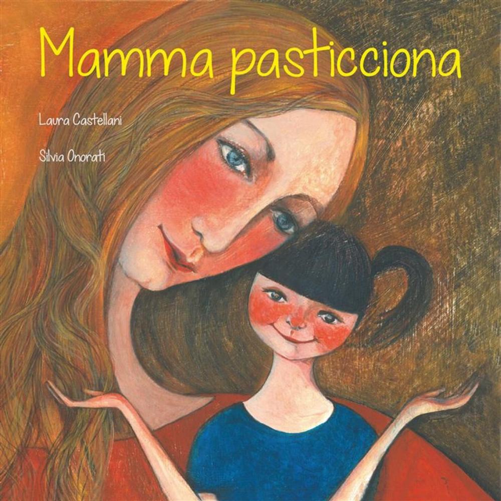 Big bigCover of Mamma pasticciona