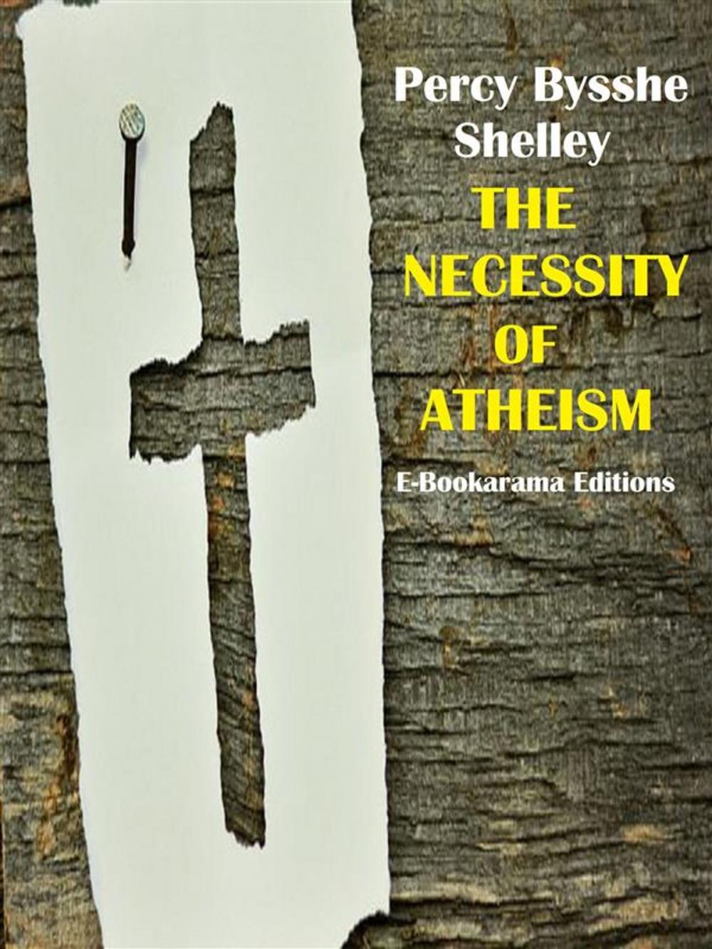 Big bigCover of The Necessity of Atheism