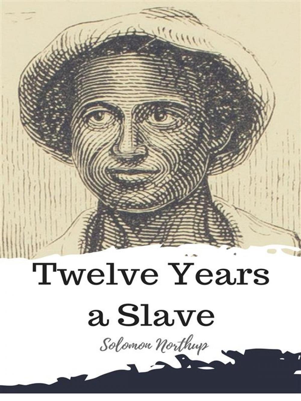 Big bigCover of Twelve Years a Slave