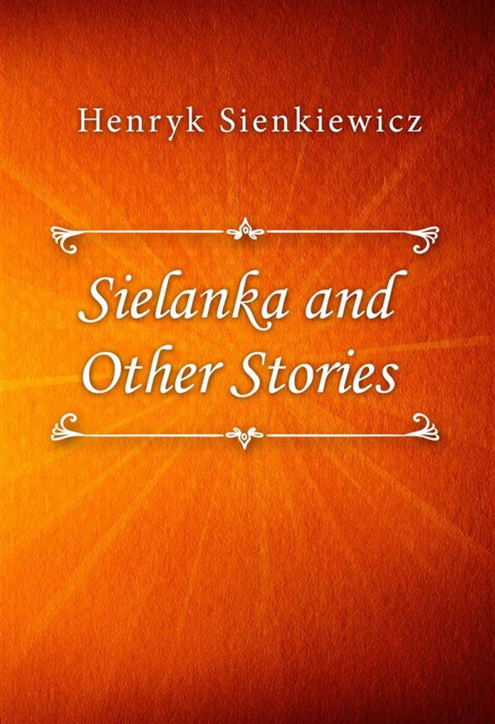 Big bigCover of Sielanka and Other Stories