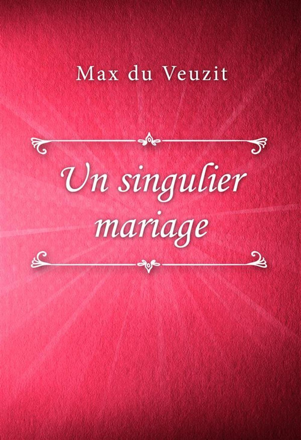 Big bigCover of Un singulier mariage