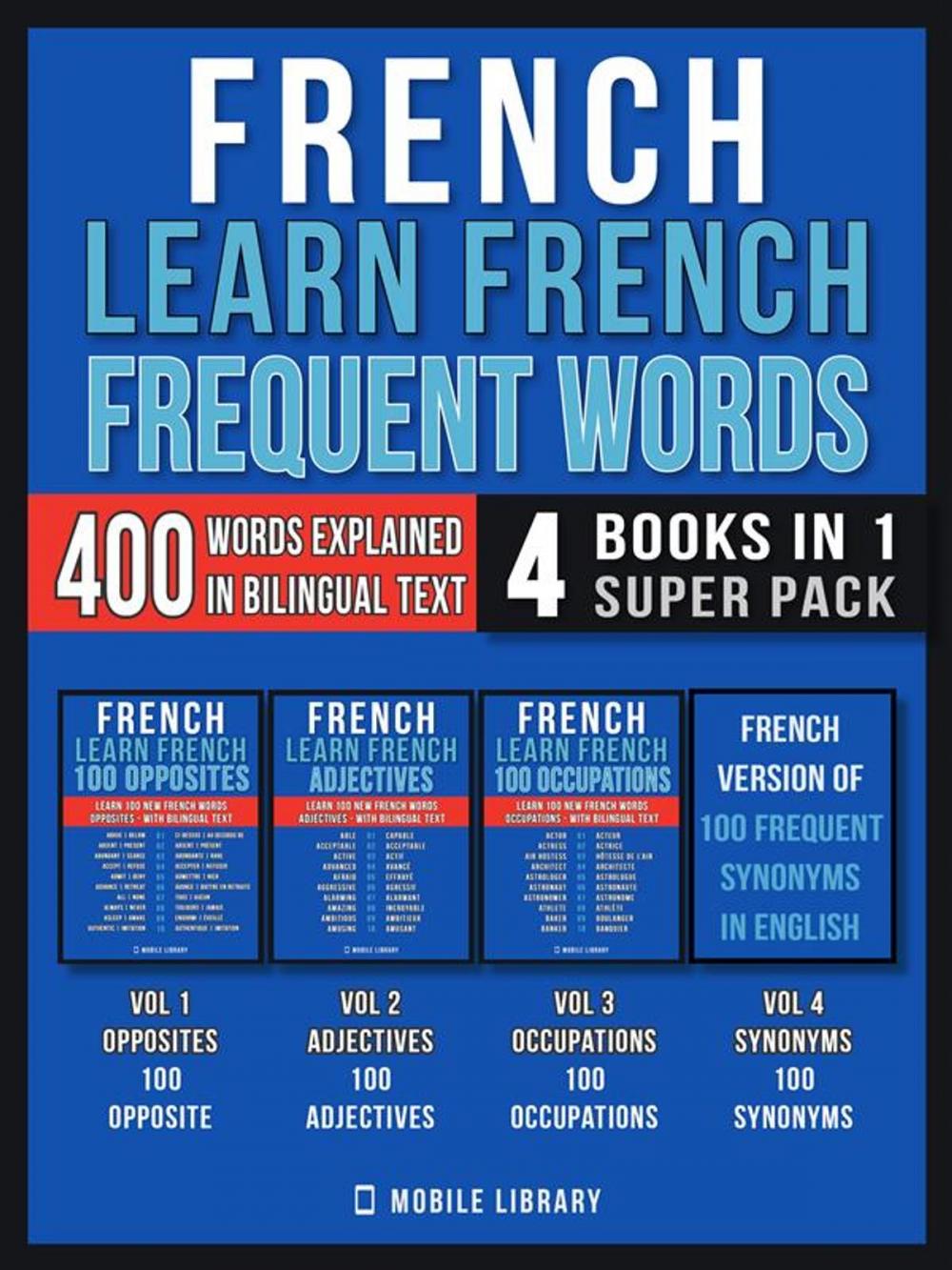 Big bigCover of French - Learn French - Frequent Words (4 Books in 1 Super Pack)