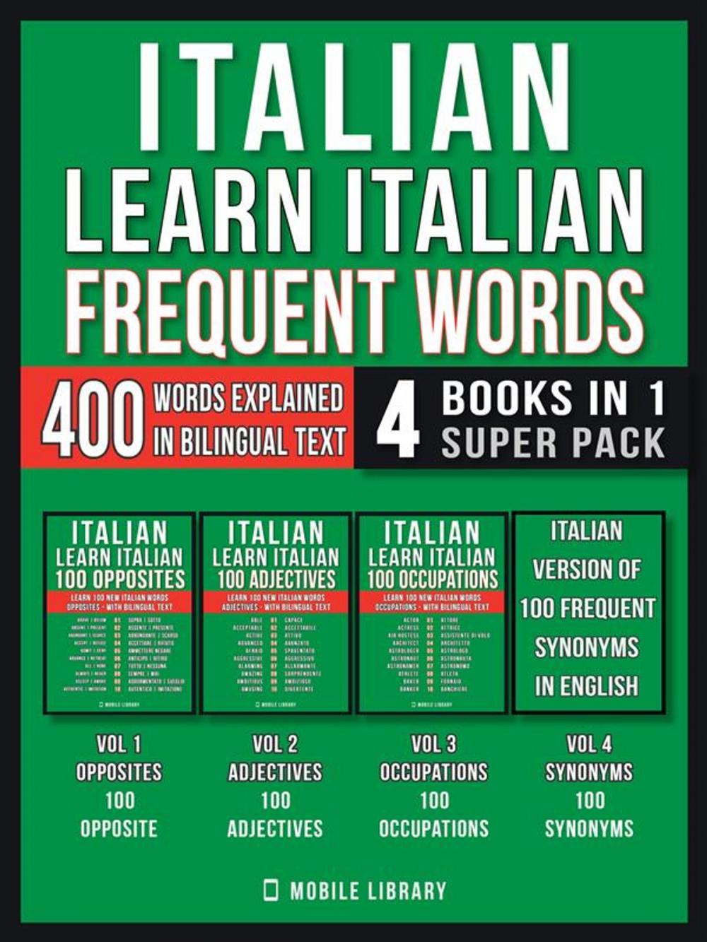 Big bigCover of Italian - Learn Italian - Frequent Words (4 Books in 1 Super Pack)