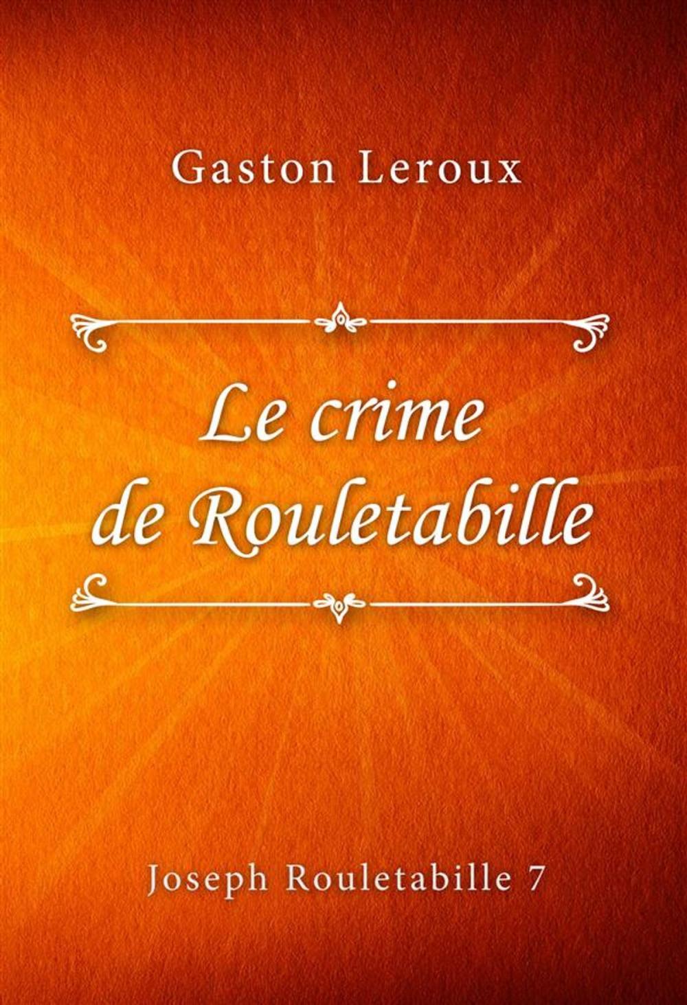 Big bigCover of Le crime de Rouletabille