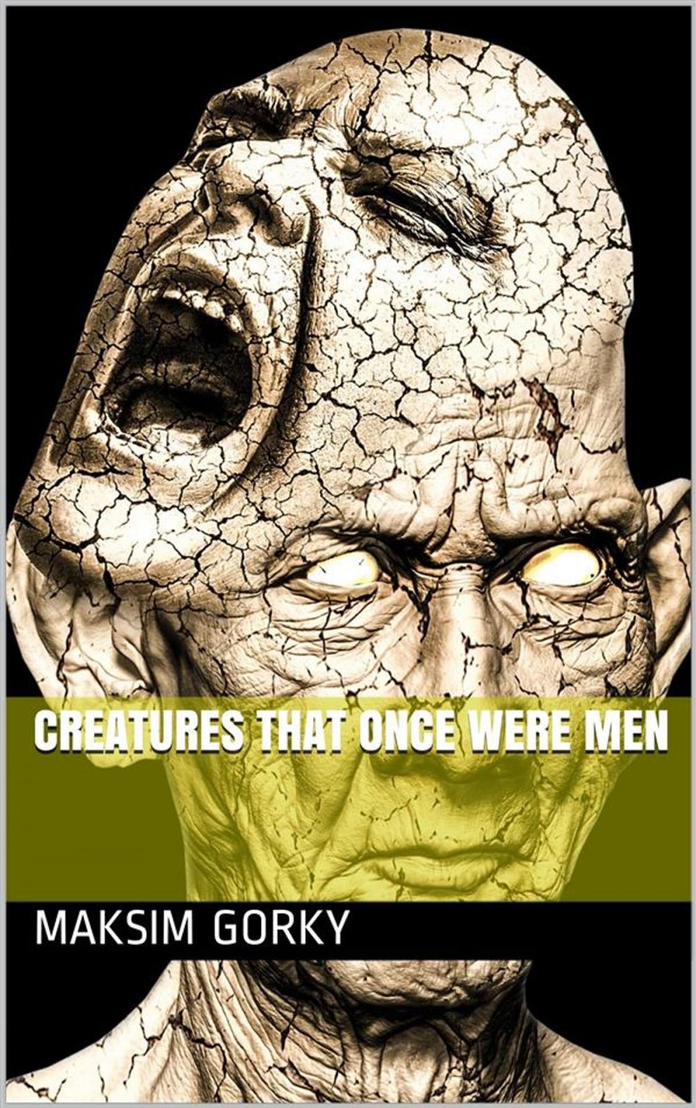 Big bigCover of Creatures That Once Were Men