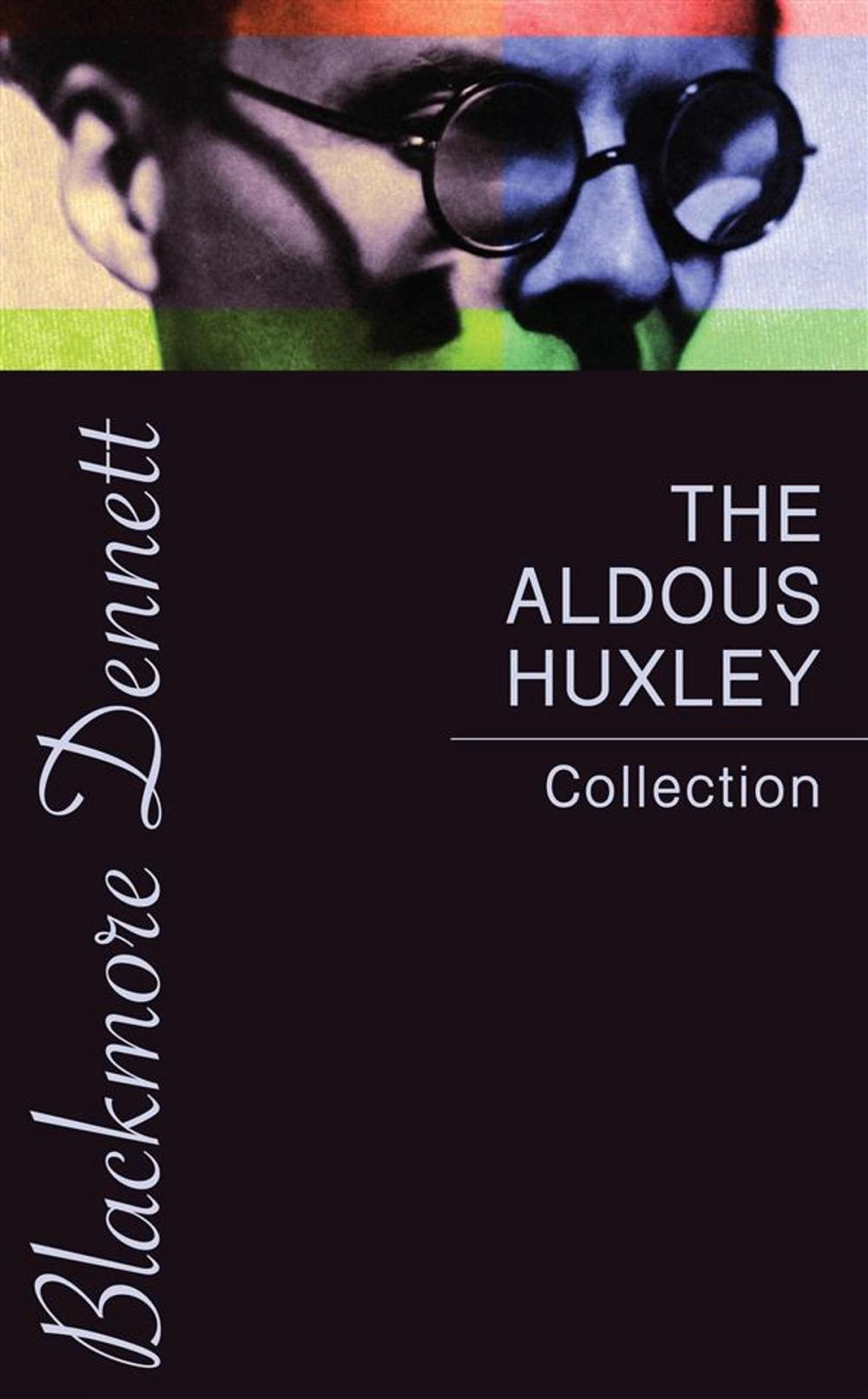 Big bigCover of The Aldous Huxley Collection