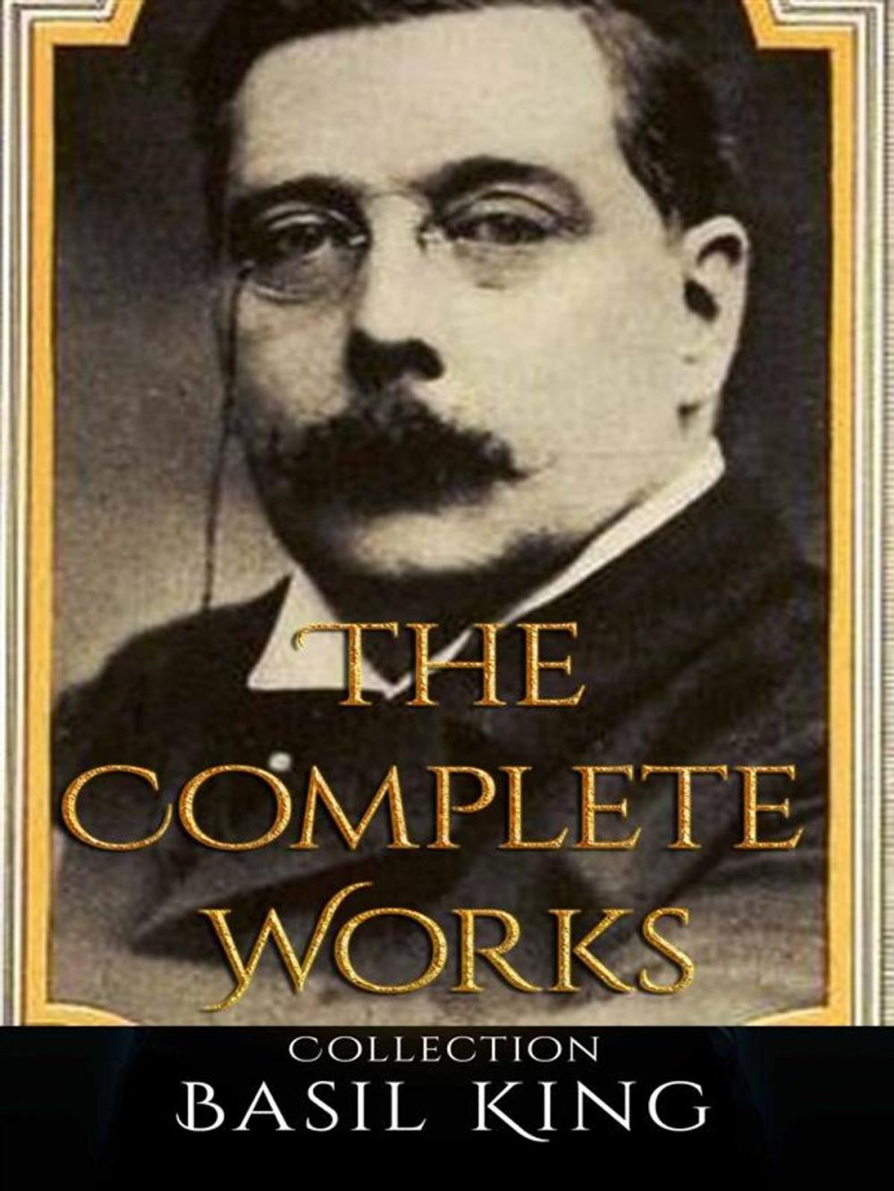 Big bigCover of Basil King: The Complete Works