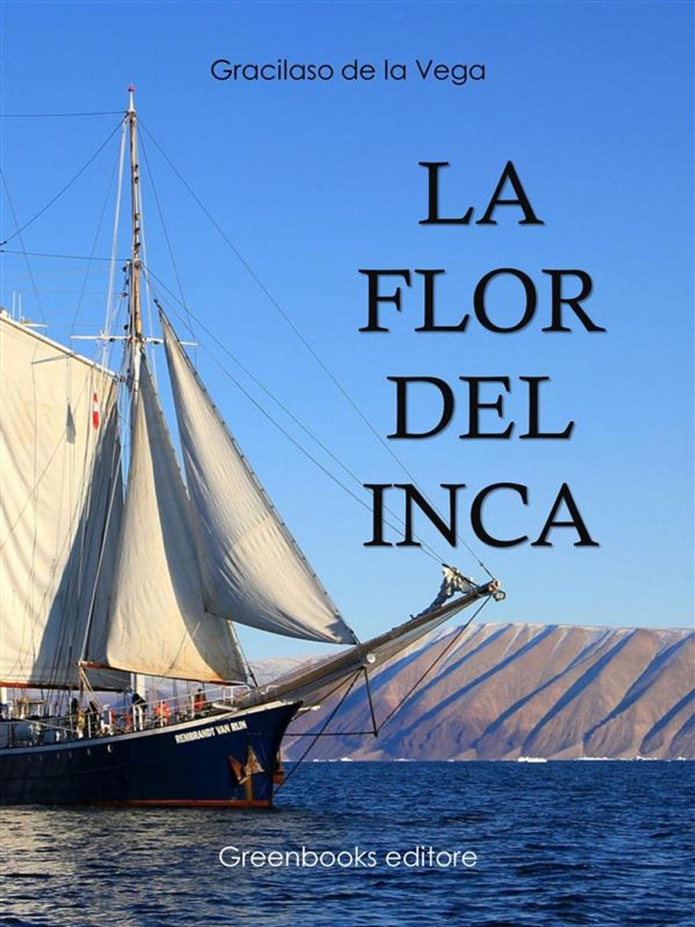 Big bigCover of La flor del Inca