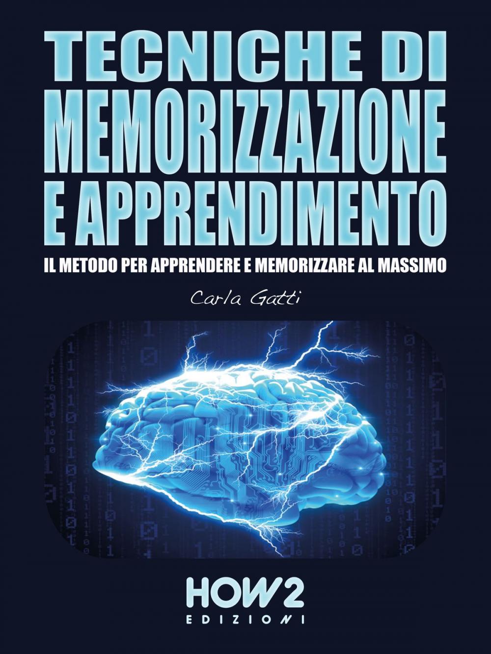 Big bigCover of TECNICHE DI MEMORIZZAZIONE E APPRENDIMENTO