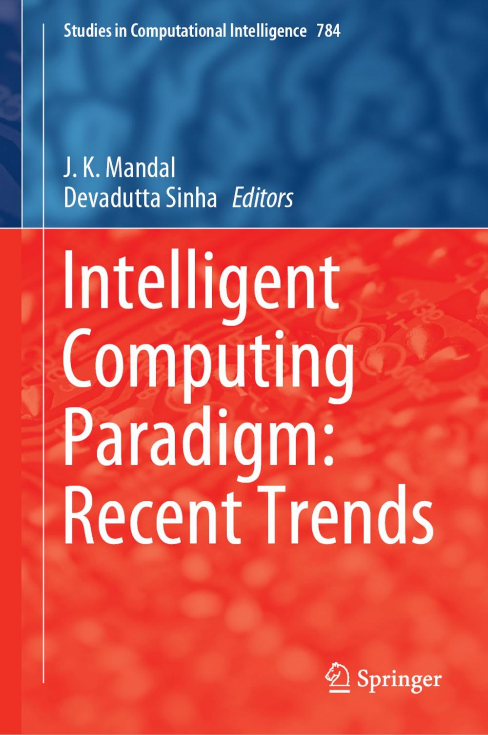 Big bigCover of Intelligent Computing Paradigm: Recent Trends