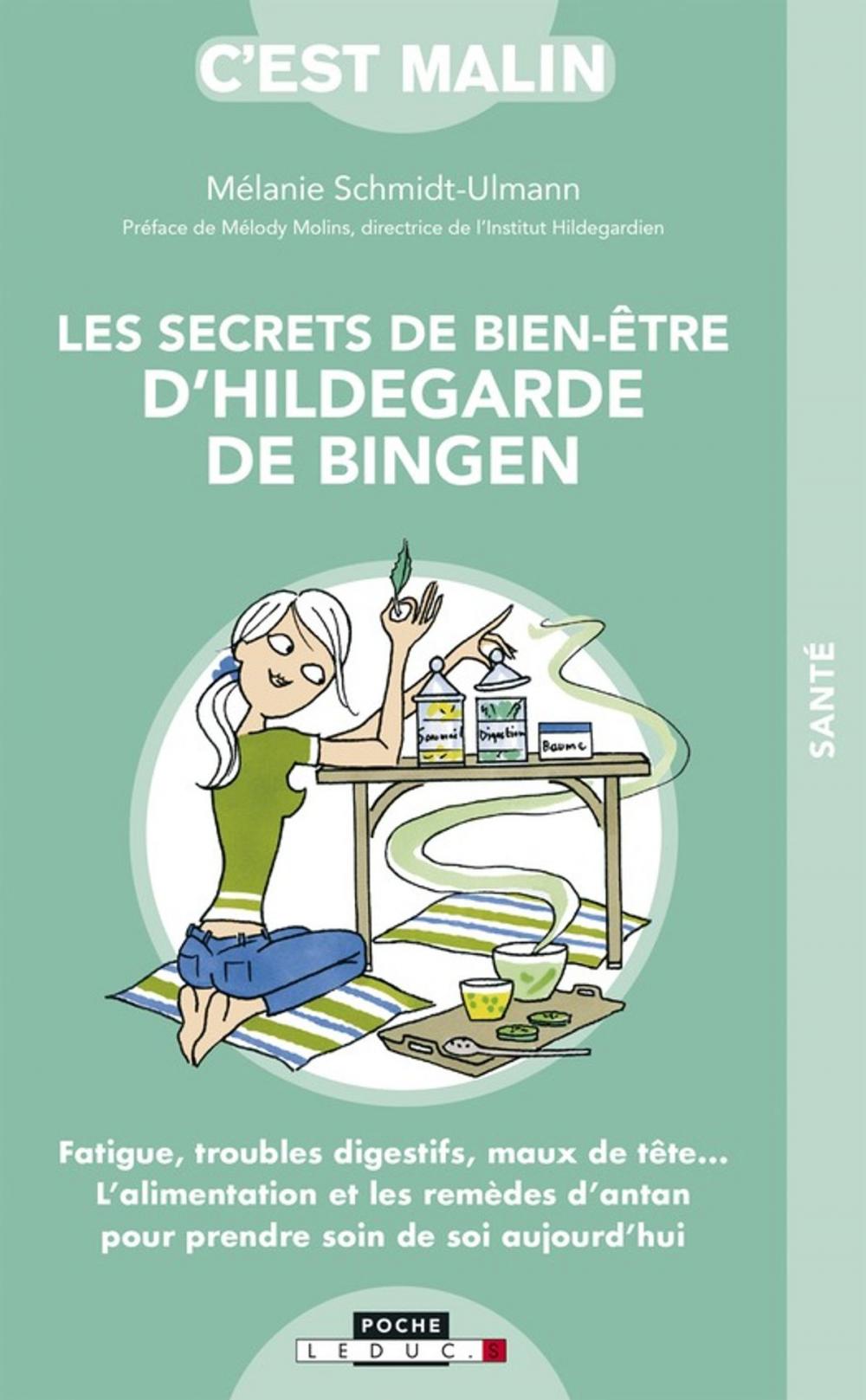 Big bigCover of Les secrets de bien-être d'Hildegarde de Bingen, c'est malin