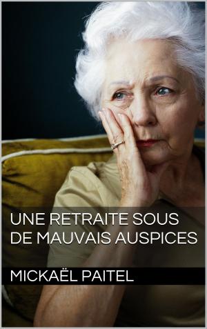 Cover of the book Une retraite sous de mauvais auspices by Lolli Powell