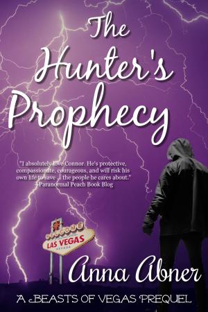 Cover of the book Hunter's Prophecy by Cindy Hargreaves, Cherron Riser, Blythe Cooper