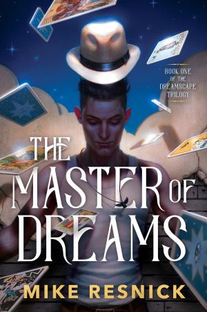 Cover of the book The Master of Dreams by Harlowe Pilgrim
