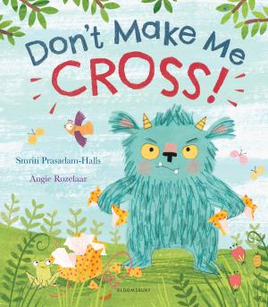 Cover of the book Don't Make Me Cross! by Ms Deborah McAndrew