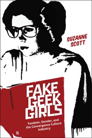 Cover of the book Fake Geek Girls by Kevin W. Saunders