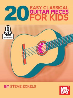 Cover of the book 20 Easy Classical Guitar Pieces for Kids by Michael Rays