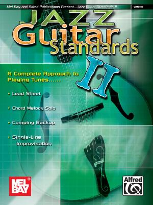 Cover of the book Jazz Guitar Standards II: Complete Approach to Playing Tunes by Dan Gelo