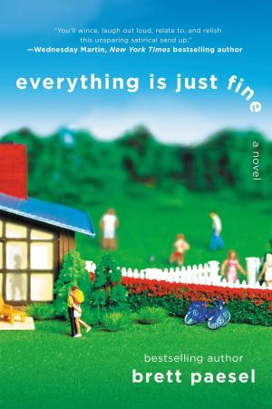 Cover of the book Everything Is Just Fine by J. Daniels