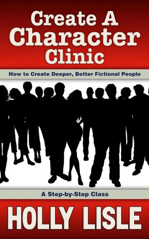 Cover of the book Create A Character Clinic by Alison Chisholm