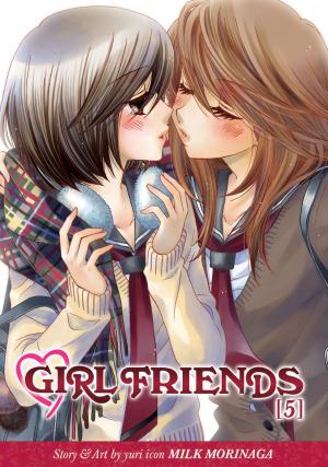 Cover of the book Girl Friends Vol. 5 by Yuyuko Takemiya