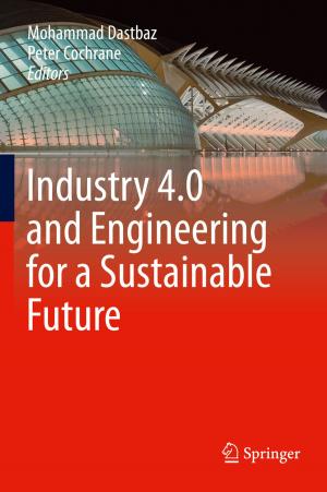 Cover of the book Industry 4.0 and Engineering for a Sustainable Future by Adam Marszk, Ewa Lechman, Yasuyuki Kato
