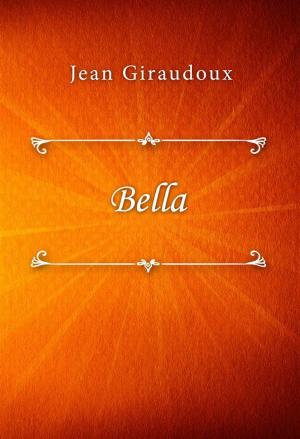 Cover of the book Bella by Malcolm Robinson