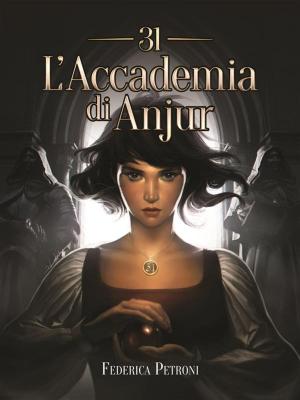Book cover of 31 - L'Accademia di Anjur