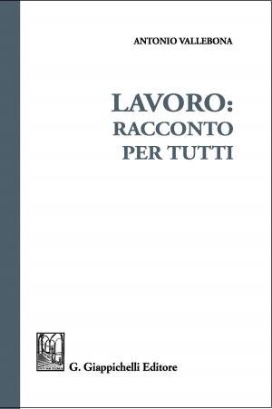 Book cover of Lavoro: racconto per tutti