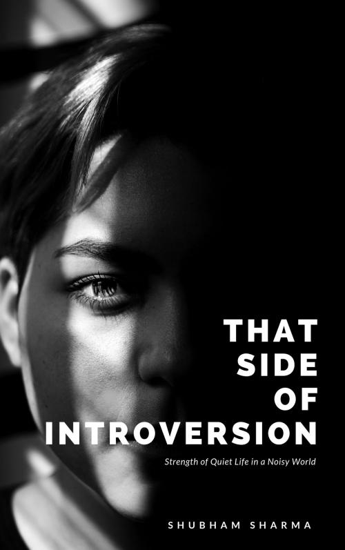 Cover of the book That Side of Introversion by Shubham Sharma, True Dreamster