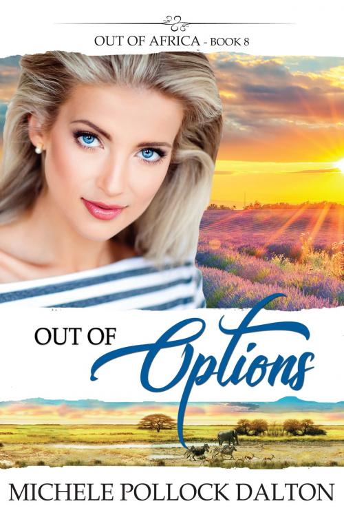 Cover of the book Out of Options by Michele Pollock Dalton, Michele Pollock Dalton