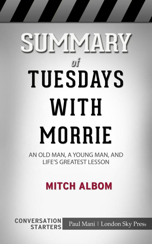 Cover of the book Summary of Tuesdays with Morrie by Paul Mani, BH