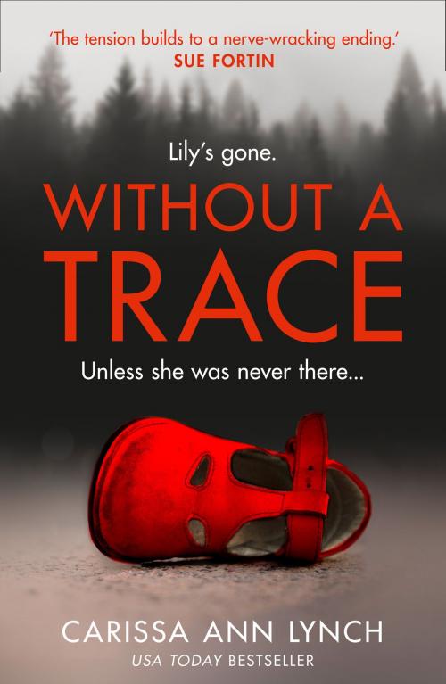 Cover of the book Without a Trace by Carissa Ann Lynch, HarperCollins Publishers