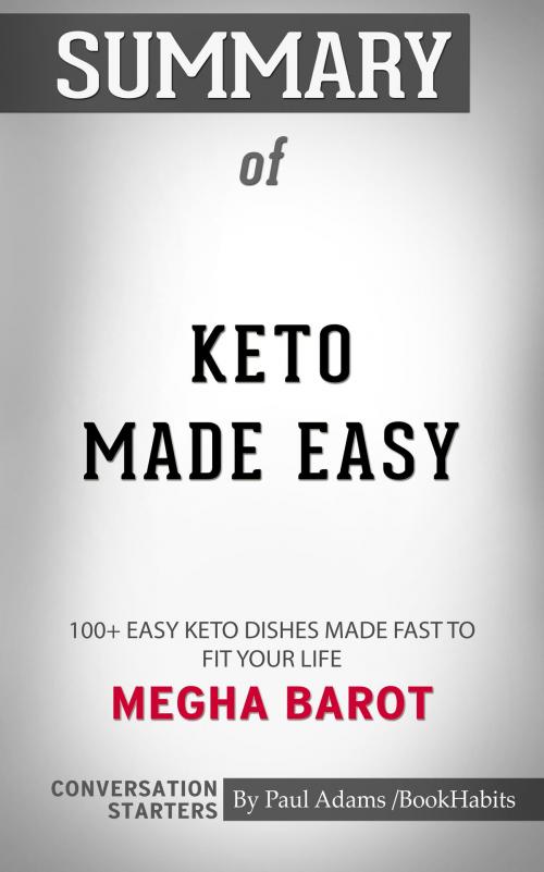 Cover of the book Summary of Keto Made Easy by Megha Barot | Conversation Starters by Paul Adams, Cb