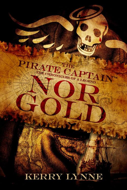 Cover of the book The Pirate Captain, Nor Gold by Kerry Lynne, Kerry Lynne