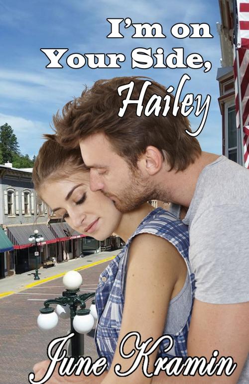 Cover of the book I'm on Your Side, Hailey by June Kramin, June Kramin