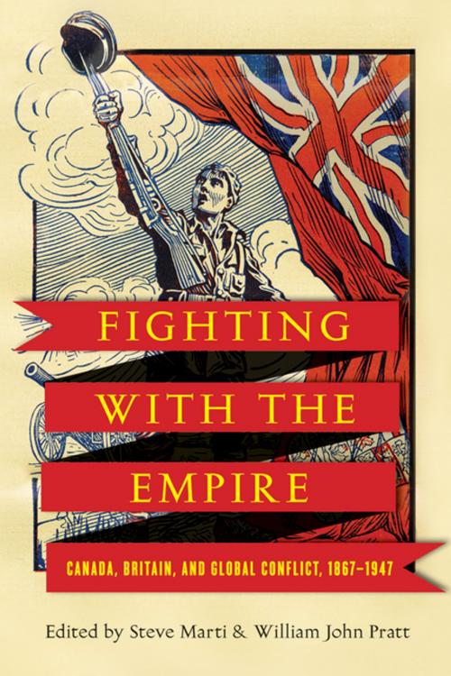 Cover of the book Fighting with the Empire by Steve Marti, William John Pratt, UBC Press