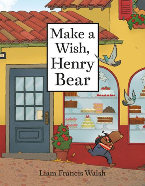 Cover of the book Make a Wish, Henry Bear by Liam Francis Walsh, Roaring Brook Press