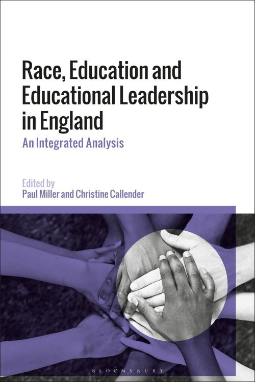 Cover of the book Race, Education and Educational Leadership in England by , Bloomsbury Publishing