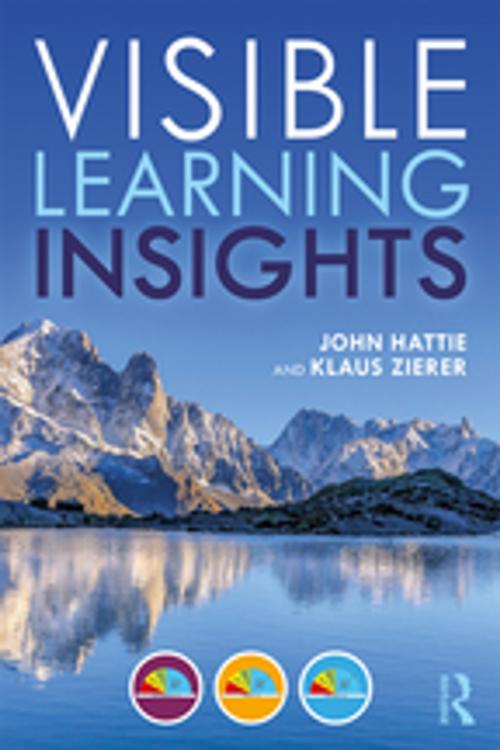 Cover of the book Visible Learning Insights by John Hattie, Klaus Zierer, Taylor and Francis